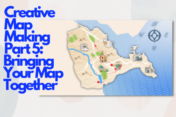 Download Creative Map Making Part 5: Bringing Your Map Together - Premium Bundle